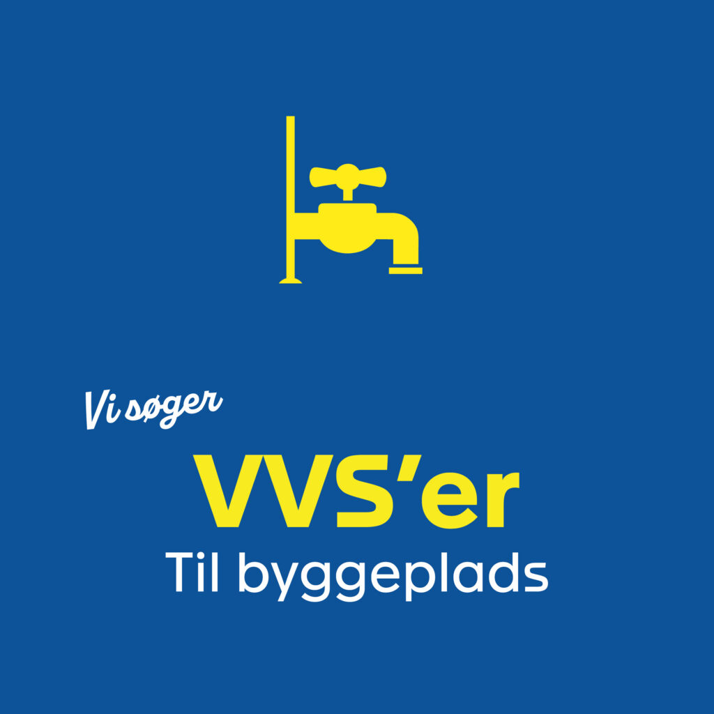 Vi søger VVser til byggeplads2